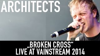 Architects I Broken Cross I Official Livevideo  Vainstream 2014 [upl. by Aikemal]