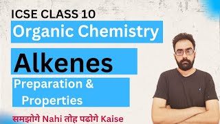 Alkenes Class 10 ICSE  Organic Chemistry  ICSE Chemistry [upl. by Leyla]