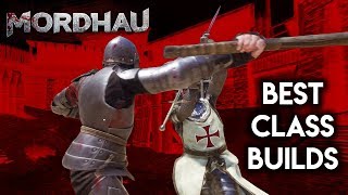 Mordhau Best Class Builds for Beginners [upl. by Asilam248]