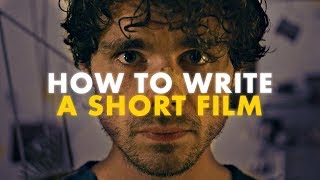 How to Write a Short Film [upl. by Yasmeen]