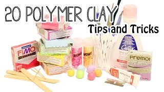 20 Polymer Clay Tips and Tricks for Beginners [upl. by Droffilc]