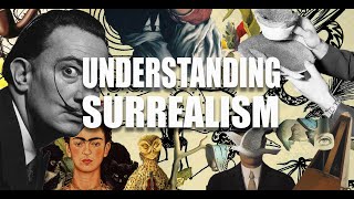 Understanding Surrealism  Art History 101 [upl. by Esbenshade]