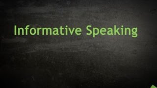 Informative Speaking Basics [upl. by Gent]