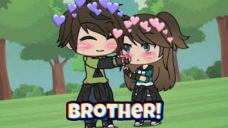 I love you brother ❣️  GLMM  Gacha Life Mini Movie [upl. by Ycnaf]