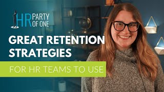 Employee Retention Strategies for HR Teams to Use [upl. by Abigale]