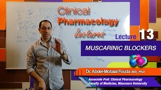 Autonomic Pharmacology Ar  Lec 13  Muscarinic blockers [upl. by Ahsemrak]