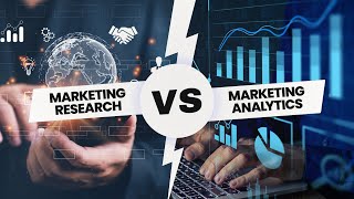 Marketing Research vs Marketing analytics  All you need to know [upl. by Lleynod889]