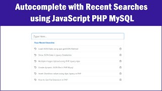 Autocomplete with Recent Searches using JavaScript PHP MySQL [upl. by Anewor]