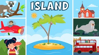 Learn about Islands  How Islands are Formed  Types of Islands  Video for Kids [upl. by Leahciam]